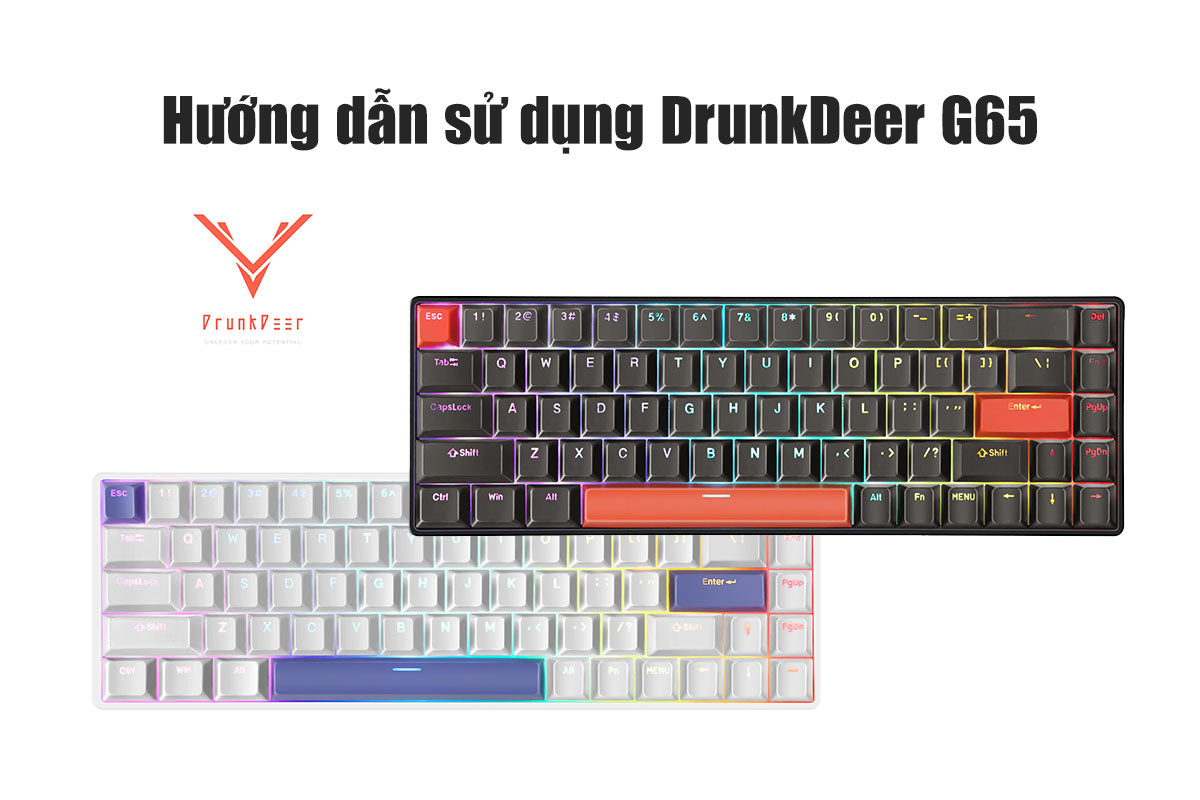 Hướng dẫn sử dụng DrunkDeer G65.
