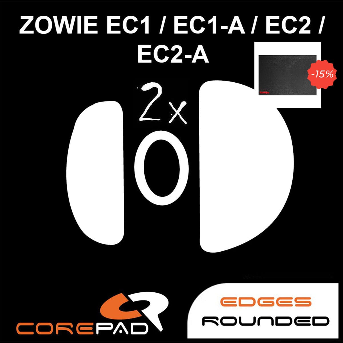 Bundle Feet Corepad + Grip tape Supergrip - Zowie EC1 / EC1-A / EC1-B DIVINA / EC1-C / EC2 / EC2-A / EC2-B DIVINA / EC2-C / EC3-C.