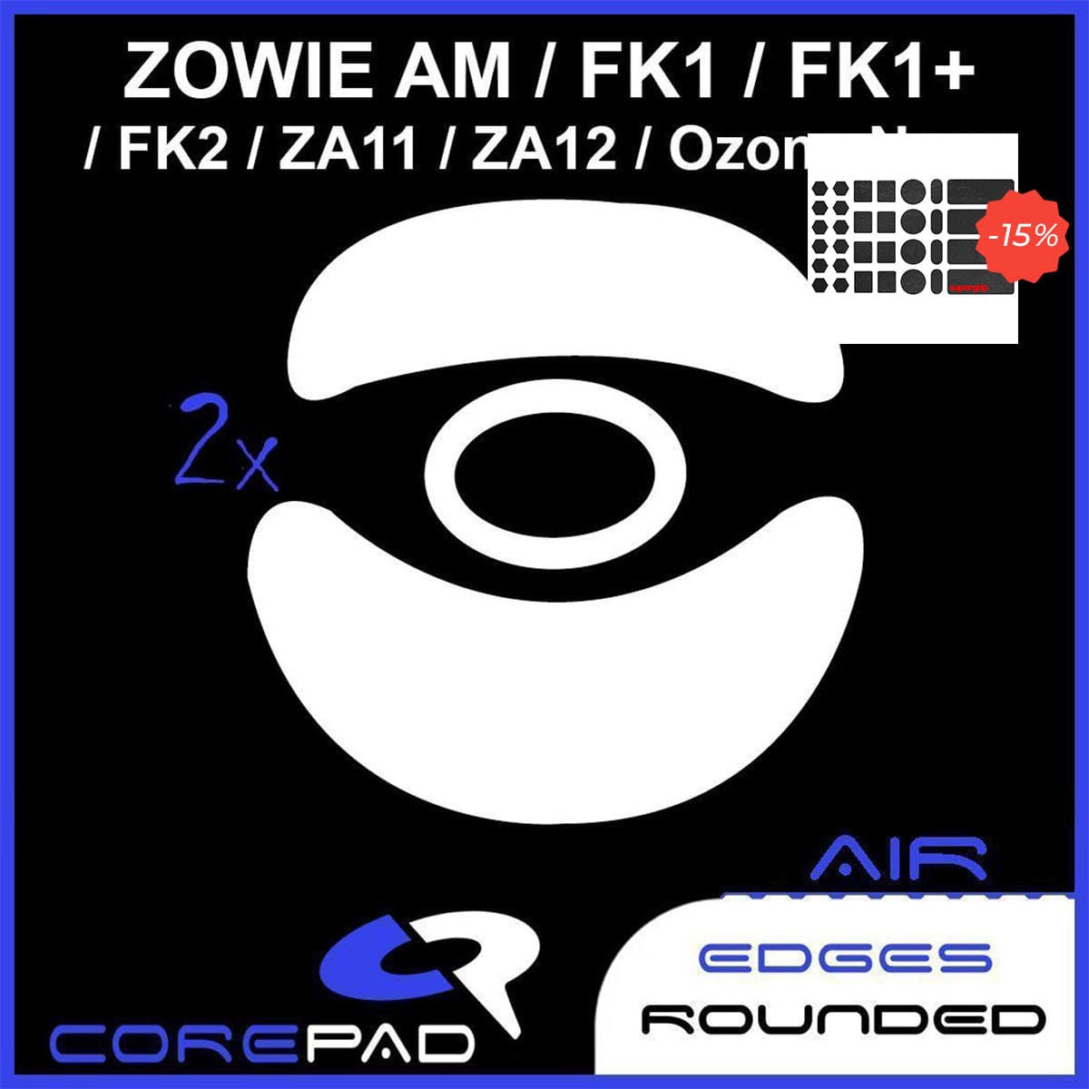 Bundle Feet Corepad + Grip tape Supergrip - Zowie AM / FK1 / FK1+ / FK2 / S1 / S2 / ZA11 / ZA12 / Ozone Neon / Neon M10.