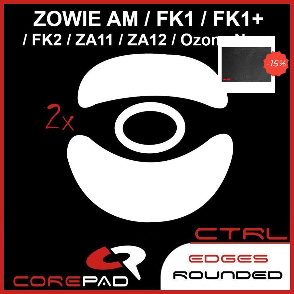Bundle Feet Corepad + Grip tape Supergrip - Zowie AM / FK1 / FK1+ / FK2 / S1 / S2 / ZA11 / ZA12 / Ozone Neon / Neon M10.