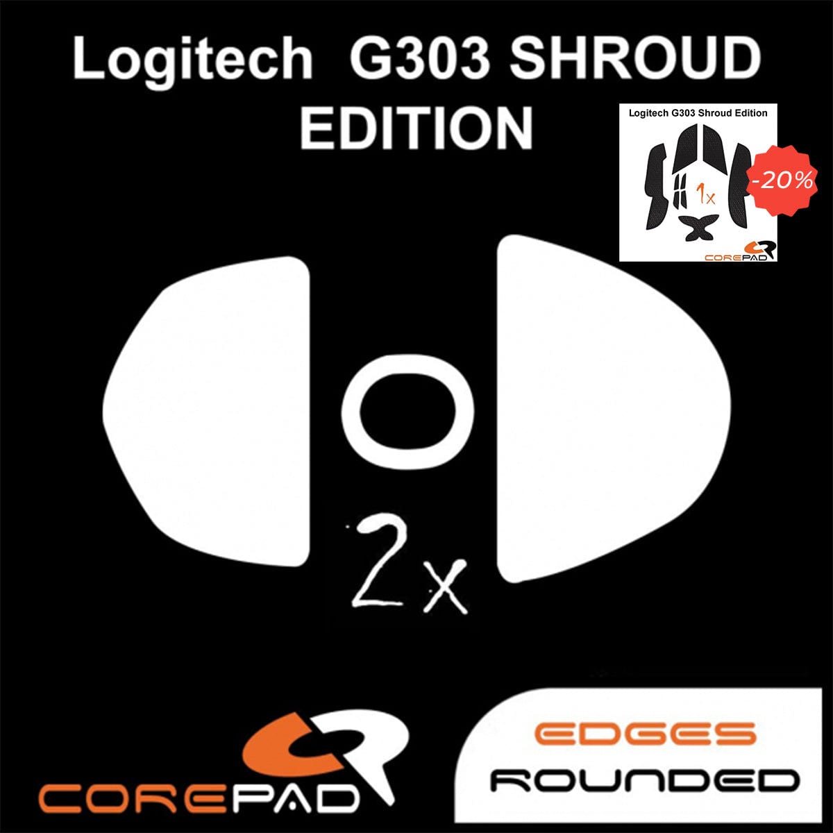 Bundle Feet + Grip tape Corepad - Logitech G303 Shroud Edition.